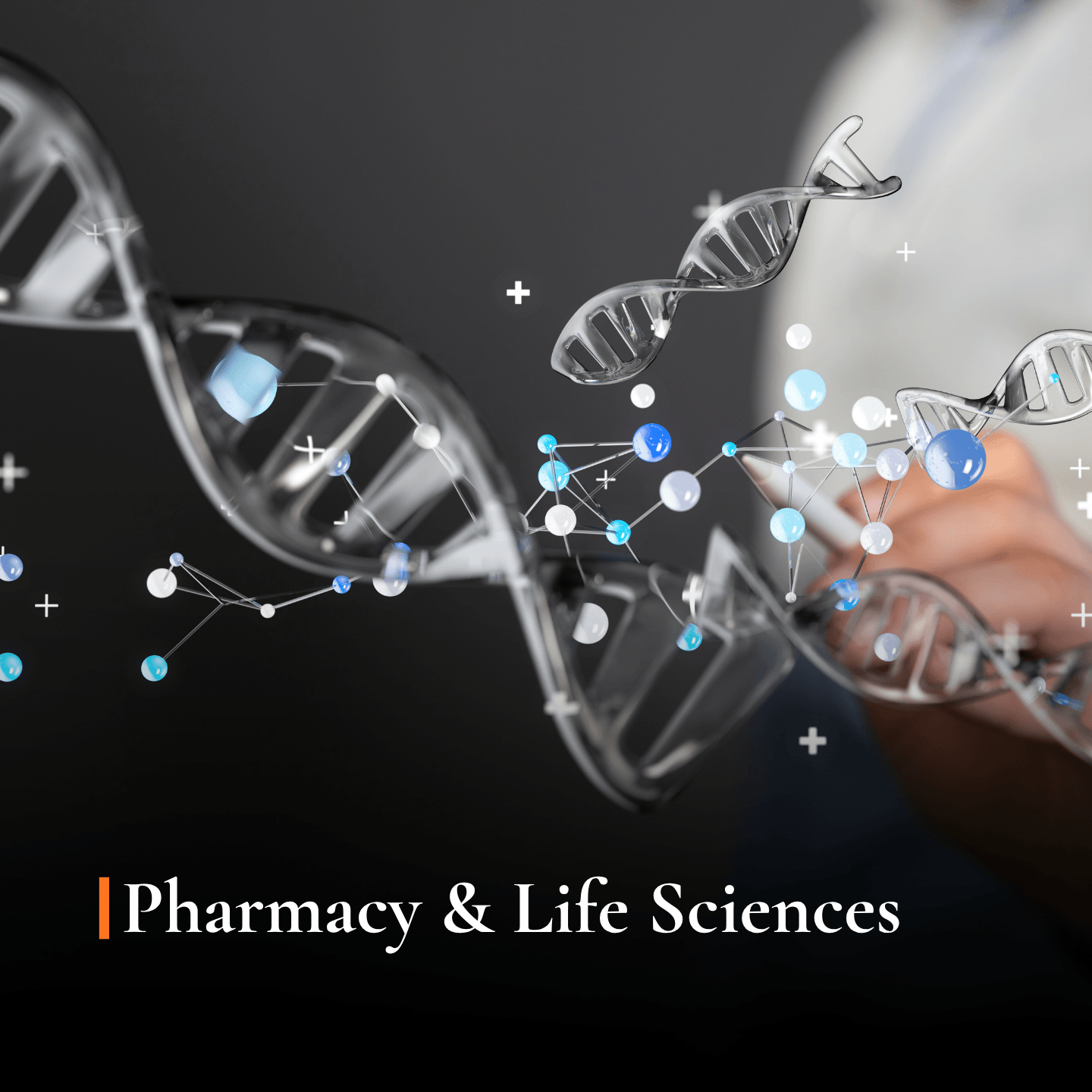 pharmacy and life sciences